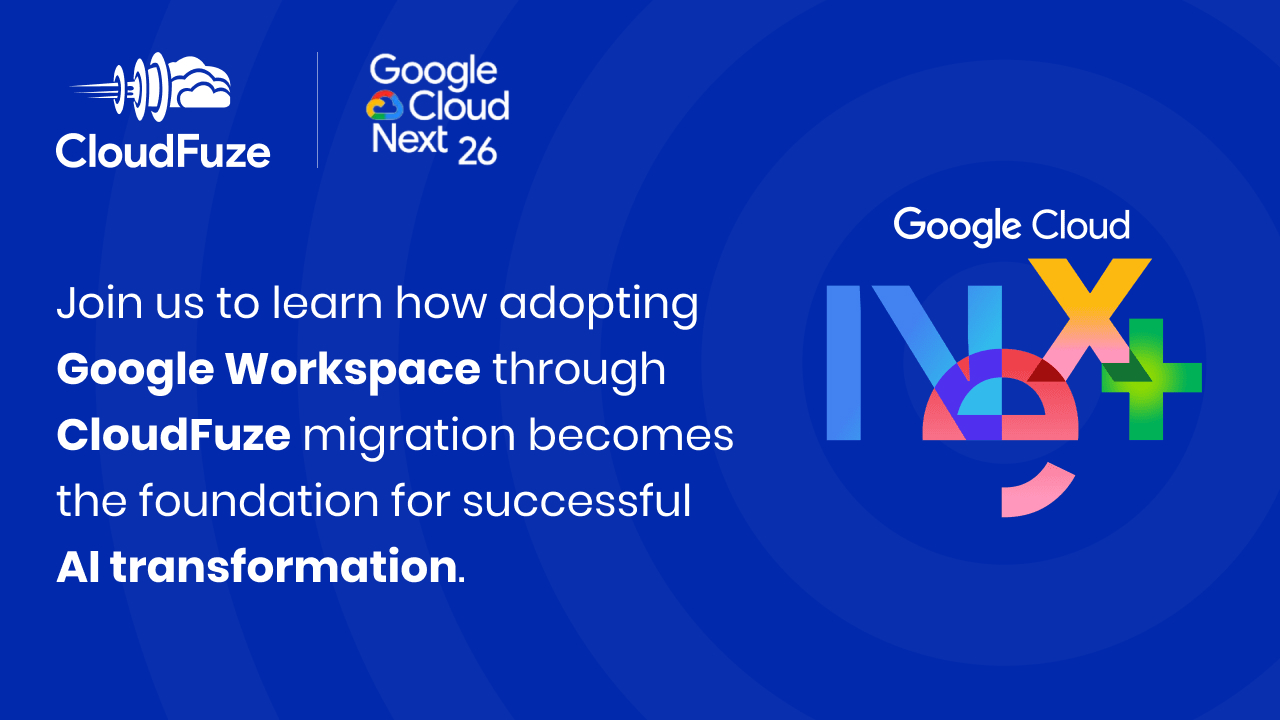 Join CloudFuze at the Google Cloud Next 2026
