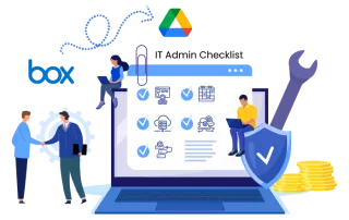 Key IT Admin Checklist to Transfer Box to Google Drive