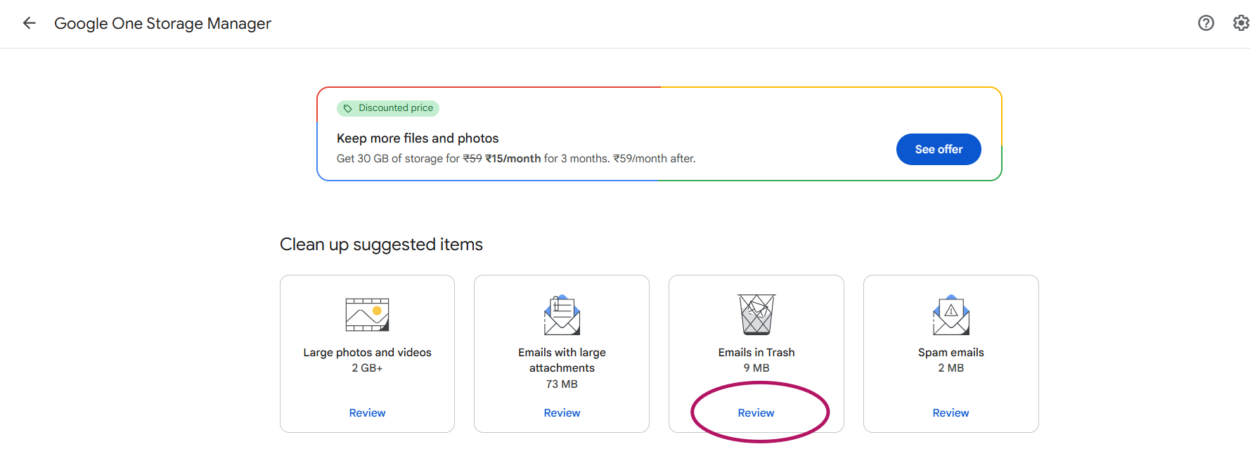 Reviewing items to delete in google One